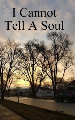 I Cannot Tell A Soul - Jackson, Latia