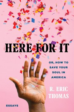 Here for It - Thomas, R. Eric