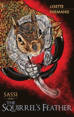 SASSI and The Squirrel's Feather - Niemand, Lisette