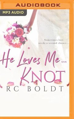 He Loves Me...Knot - Boldt, Rc