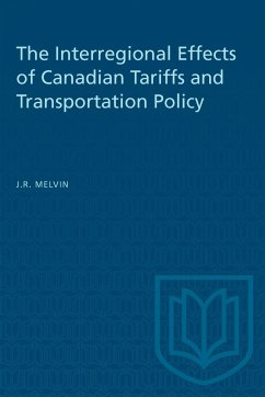 The Interregional Effects of Canadian Tariffs and Transportation Policy - Melvin, James R