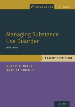 Managing Substance Use Disorder - Daley, Dennis C; Douaihy, Antoine B