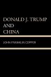 Donald J. Trump and China - Bild 1