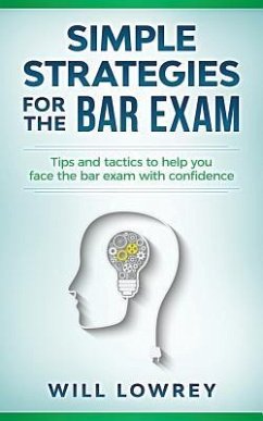 Simple Strategies for the Bar Exam - Lowrey, Will