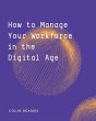 How to Manage Your Workforce in the... - Bild 1