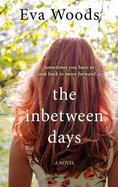 The Inbetween Days - Woods, Eva