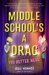 Middle School's a Drag, You Better Werk! - Bild 1
