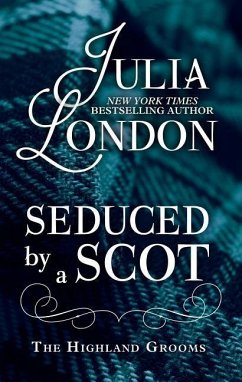Seduced by a Scot - London, Julia