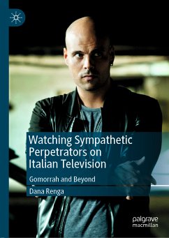 Watching Sympathetic Perpetrators on Italian Television (eBook, PDF) - Renga, Dana