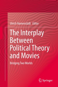The Interplay Between Political Theory and Movies (eBook, PDF)