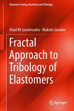Fractal Approach to Tribology of Elastomers (eBook, PDF) - Janahmadov, Ahad Kh; Javadov, Maksim