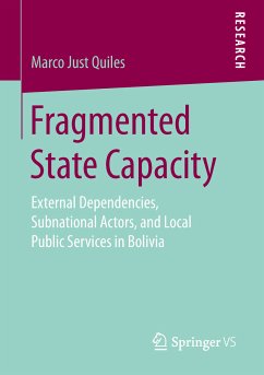 Fragmented State Capacity (eBook, PDF) - Just Quiles, Marco