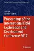 Proceedings of the International Field Exploration and Development Conference 2017 (eBook, PDF) Proceedings of the International Field Exploration and Development Conference 2017 (eBook, PDF)