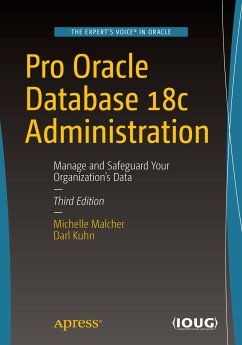 Pro Oracle Database 18c Administration (eBook, PDF) - Malcher, Michelle; Kuhn, Darl
