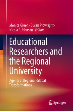 Educational Researchers and the Regional University (eBook, PDF)