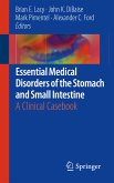 Essential Medical Disorders of the Stomach and Small Intestine (eBook, PDF)