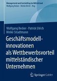 Geschäftsmodellinnovationen als Wettbewerbsvorteil mittelständischer Unternehmen (eBook, PDF)