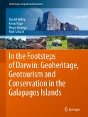In the Footsteps of Darwin: Geoheritage, Geotourism and Conservation in the Galapagos Islands (eBook, PDF)