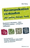 Kommunikation verkaufen [Marketing, Design, Text] (eBook, PDF)