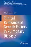 Clinical Relevance of Genetic Factors in Pulmonary Diseases (eBook, PDF)