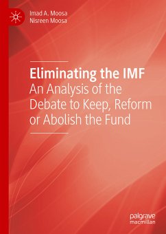 Eliminating the IMF (eBook, PDF) - Moosa, Imad A.; Moosa, Nisreen