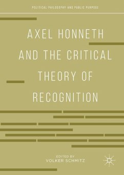 Axel Honneth and the Critical Theory of Recognition (eBook, PDF)