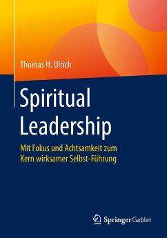 Spiritual Leadership (eBook, PDF) - Ulrich, Thomas H.