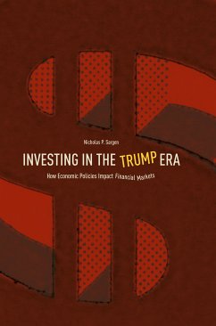 Investing in the Trump Era (eBook, PDF) - Sargen, Nicholas P.