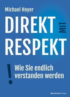 Direkt mit Respekt (eBook, PDF) - Michael, Hoyer