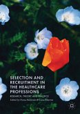 Selection and Recruitment in the Healthcare Professions (eBook, PDF)