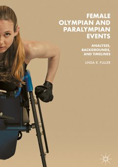 Female Olympian and Paralympian Events (eBook, PDF) - Fuller, Linda K.