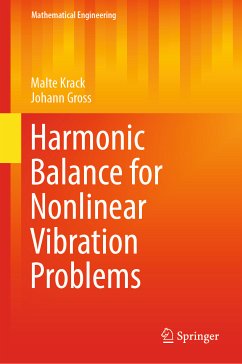 Harmonic Balance for Nonlinear Vibration Problems (eBook, PDF) - Krack, Malte; Gross, Johann