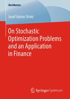 On Stochastic Optimization Problems and an Application in Finance (eBook, PDF) - Strini, Josef Anton