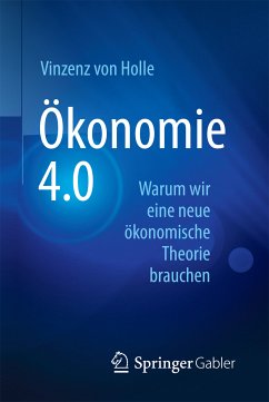 Ökonomie 4.0 (eBook, PDF) - von Holle, Vinzenz