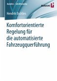 Komfortorientierte Regelung für die automatisierte Fahrzeugquerführung (eBook, PDF)