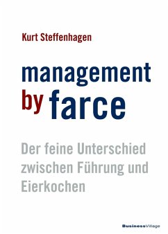 Management by Farce (eBook, PDF) - Steffenhagen, Kurt