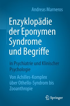 Enzyklopädie der Eponymen Syndrome und Begriffe in Psychiatrie und Klinischer Psychologie (eBook, PDF) - Marneros, Andreas