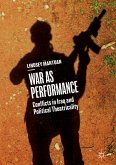 War as Performance (eBook, PDF)