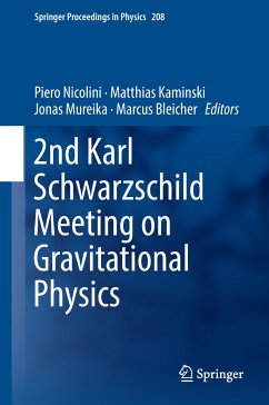 2nd Karl Schwarzschild Meeting on Gravitational Physics (eBook, PDF)