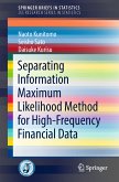 Separating Information Maximum Likelihood Method for High-Frequency Financial Data (eBook, PDF)