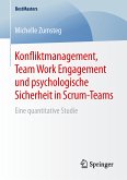 Konfliktmanagement, Team Work Engagement und psychologische Sicherheit in Scrum-Teams (eBook, PDF)