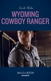 Wyoming Cowboy Ranger (Mills & Boon Heroes) (Carsons & Delaneys: Battle Tested, Book 3) (eBook, ePUB)