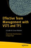 Effective Team Management with VSTS and TFS (eBook, PDF)