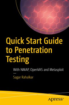Quick Start Guide to Penetration Testing (eBook, PDF) - Rahalkar, Sagar