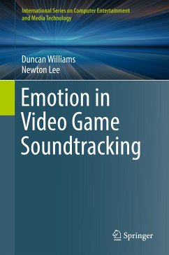 Emotion in Video Game Soundtracking (eBook, PDF)