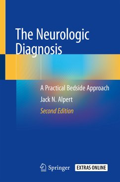 The Neurologic Diagnosis (eBook, PDF) - Alpert, Jack N.