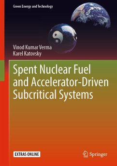 Spent Nuclear Fuel and Accelerator-Driven Subcritical Systems (eBook, PDF) - Verma, Vinod Kumar; Katovsky, Karel