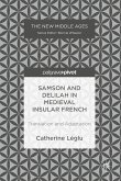 Samson and Delilah in Medieval Insular French (eBook, PDF)