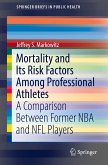 Mortality and Its Risk Factors Among Professional Athletes (eBook, PDF)