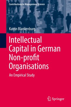 Intellectual Capital in German Non-profit Organisations (eBook, PDF) - Blankenburg, Katrin